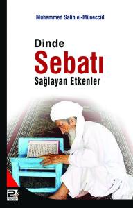 Dinde Sebatı Sağlayan Etkenler