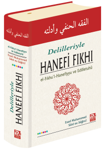 Delilleri İle Hanefi Fıkhı