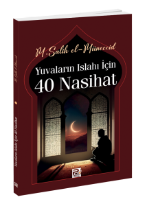 Yuvaların Islahı İçin 40 Nasihat