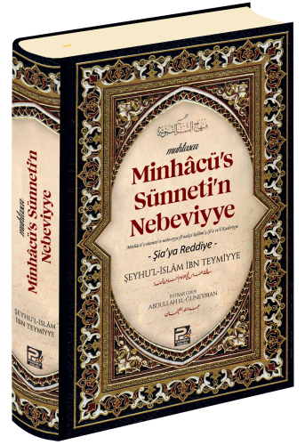 Minhacu's Sünneti'n Nebeviyye (Şia'ya Reddiye)